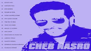 cheb nasro  top songs l اجمل اغاني الشاب نصرو [upl. by Naashar]