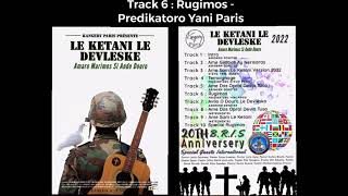 CD Paris 2022  Le Ketani Le Devleske  Track 6 Rugimos Predikatoro Yani Paris [upl. by Gusty]