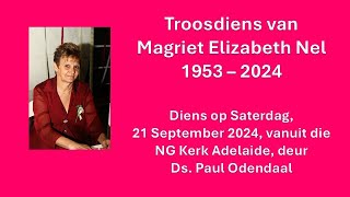 Troosdiens van wyle Magriet Nel 71 op 21 September 2024 [upl. by Vivian]