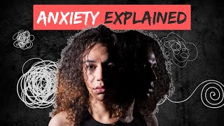 ANXIETY explained in 11 Minutes [upl. by Ulund]