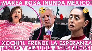 EL RAPIDIN MAREA ROSA Y DEBATE XÓCHITL PRENDE LA ESPERANZA Y ASUSTA A AMLO Y SHEINBAUM [upl. by Leynad]