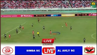 🔴LIVE Simba vs Al Ahly Sc  Full Stream Robo Fainali Ligi ya Mabingwa Afrika CAF Champions League [upl. by Tacye987]