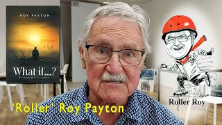 Meet Roy Payton  octagenarian inspiration  and learn of his book What if [upl. by Enner]