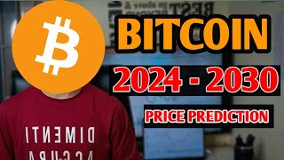 Bitcoin 2024 to 2030 Price Prediction  bitcoin price prediction [upl. by Hsaka807]