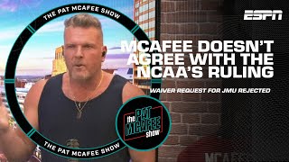 McAfee UNHAPPY with NCAA rule rejecting postseason for JMU 🗣️ ITS DUMB  The Pat McAfee Show [upl. by Onairda]