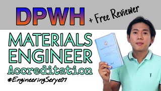 DPWH Materials Engineer Accreditation  requirements  tips  guide EngineeringSerye07 [upl. by Obara]