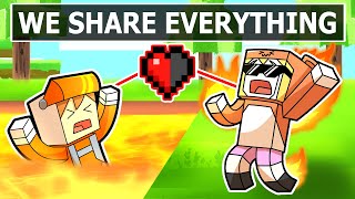 Minecraft but we SHARE EVERYTHING [upl. by Anna436]