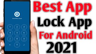 Best App Lock App For Android 2021  App me lock lagane ke liye best android app [upl. by Nitsud]