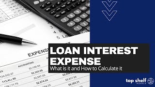 Loan Interest Expense  What is it and How to Calculate it [upl. by Constance]