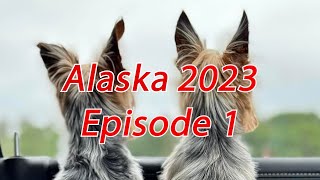 Alaska 2023 Ep1 [upl. by Dedrick]