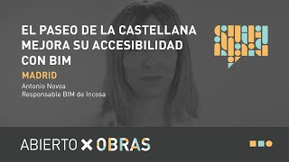 El Paseo de la Castellana mejora su accesibilidad con BIM  AXO Episodio 6 [upl. by Enos]