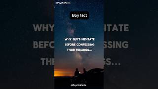 Why guys hesitate before confessing their feelingsshorts shortreels boyfacts psychology [upl. by Freud]