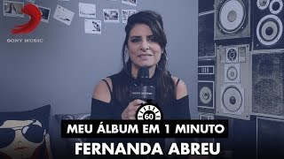 Meu Álbum Em 1 Minuto  Fernanda Abreu  Amor Geral [upl. by Harty]