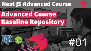 Nest JS Advanced Course Module 01  Baseline Repository 01 [upl. by Nylla]