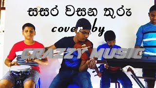 sasara wasana thuru cover by crazzy music [upl. by Akitnahs]