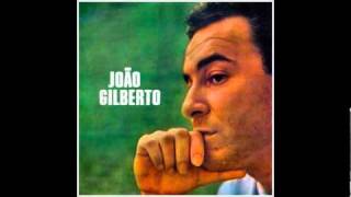 Joao Gilberto  quotAos pés da Santa Cruzquot [upl. by Nowd]