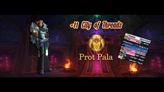 11 City of Threads Prot Paladin 1M DPS  TWW  M [upl. by Adachi105]