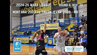 2022425 WABA Round 6 Montana 2003Tresnjevka 2009 2011  1700 CET [upl. by Anaicilef969]