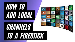 Add Local Channels to Your Firestick for Free in 2023 [upl. by Sabec]