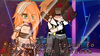 If someone tried to dance with William Helliam read desc [upl. by Nnaitsirhc305]