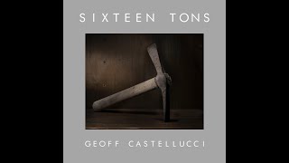 Geoff Castellucci  Sixteen Tons 16 tons 가사포함 [upl. by Alihs811]