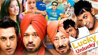 Lucky Di Unlucky Story  Gippy Grewal Jaswinder Bhalla Gurpreet Ghuggi  Full Comedy Movie 2024 [upl. by Malissia]