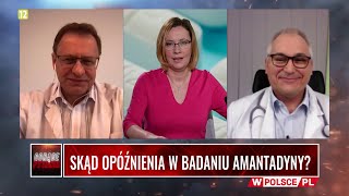 SKĄD OPÓŹNIENIA W BADANIU AMANTADYNY [upl. by Notlok]