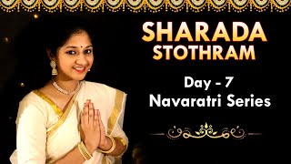 Sharada Stothram  Dushera 2022  Day 7  Srilalitha Singer [upl. by Arrahs56]