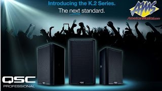 The New QSC K2 Series Loudspeakers The New and Improved K Series [upl. by Jermaine]