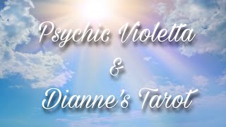 Psychic Violetta amp Dianne’s Tarot [upl. by Atiral]