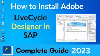 How to Install a LiveCycle Designer in SAP  StepbyStep Guide [upl. by Nilyam]