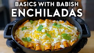 How to Make the Best TexMex Enchiladas  Basics with Babish [upl. by Entirb]