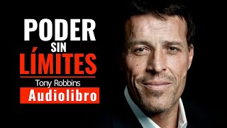 Descubre el Poder Sin Límites La Sabiduría de Tony Robbins  AUDIOLIBRO [upl. by Caron773]