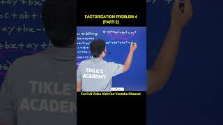 FACTORIZATION SOLVED PROBLEM 4 Part2 shorts tiklesacademy maths [upl. by Kallman]