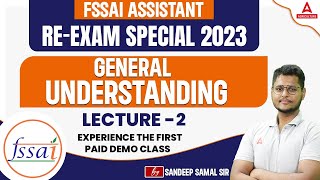 FSSAI Assistant  ReExam Special 2023  General Understanding  Lecture 2  By Sandeep Sir [upl. by Nilram645]