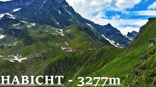 BESTEIGUNG HABICHT 3277m  Stubai in Tirol v Gschnitztal über Innsbrucker Hütte [upl. by Luapnoj24]