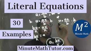 Literal Equations  30 Examples [upl. by Lowery]