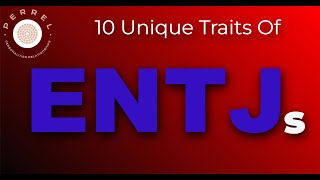 10 Unique Traits of ENTJ Personality Type  MBTI Types [upl. by Thanasi]