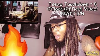 WOAHHH 🔥  Teezo Touchdown  5 OClock Official Video REACTION [upl. by Eimmit719]