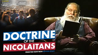 The Doctrine of the Nicolaitans  Shabbat Night Live [upl. by Yromas]