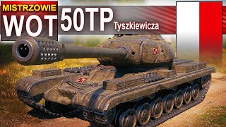 50TP Tyszkiewicza  jak mu bitwa podpasuje to World of Tanks [upl. by Winston874]