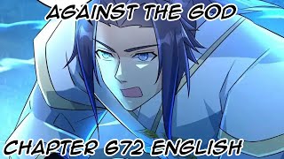 English Against The God Chapter 672 [upl. by Thurmann]