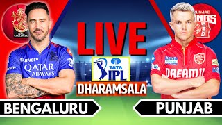 IPL 2024 Live RCB vs PBKS Match 58  IPL Live Score amp Commentary  Bangalore vs Punjab Live Match [upl. by Ytisahc]