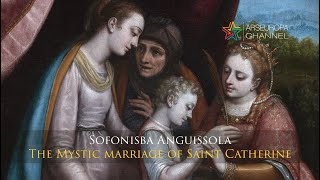 Sofonisba Anguissola  The Mystic Marriage of Saint Catherine [upl. by Ayocal]