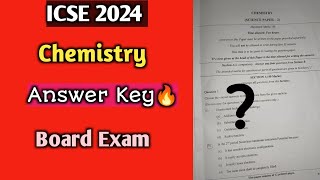 ICSE 2024 Chemistry Answer key🔥  Class 10 Board Exam [upl. by Solomon601]