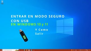 Entrar en Modo Seguro con USB en Windows 10 y como salir [upl. by Geno]