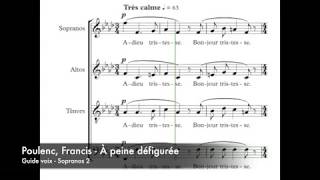 Poulenc Francis  À peine défigurée  Guide voix  Sopranos 2 [upl. by Ynoble44]