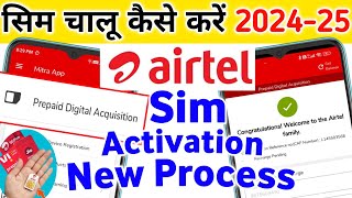 Airtel Mitra App Se New Sim Kaise Activate Kare 202425 Airtel Sim Chalu Kaise Kare How To Activate [upl. by Ahen319]