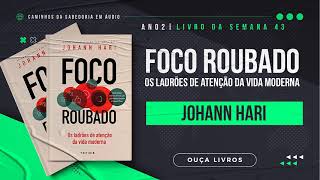 Audiobook Completo  Foco Roubado  Johann Hari [upl. by Eelsel]