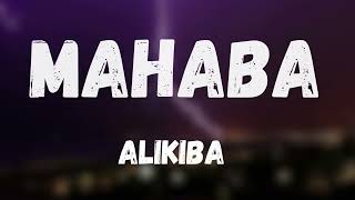 Alikiba  Mahaba lyrics [upl. by Christie435]